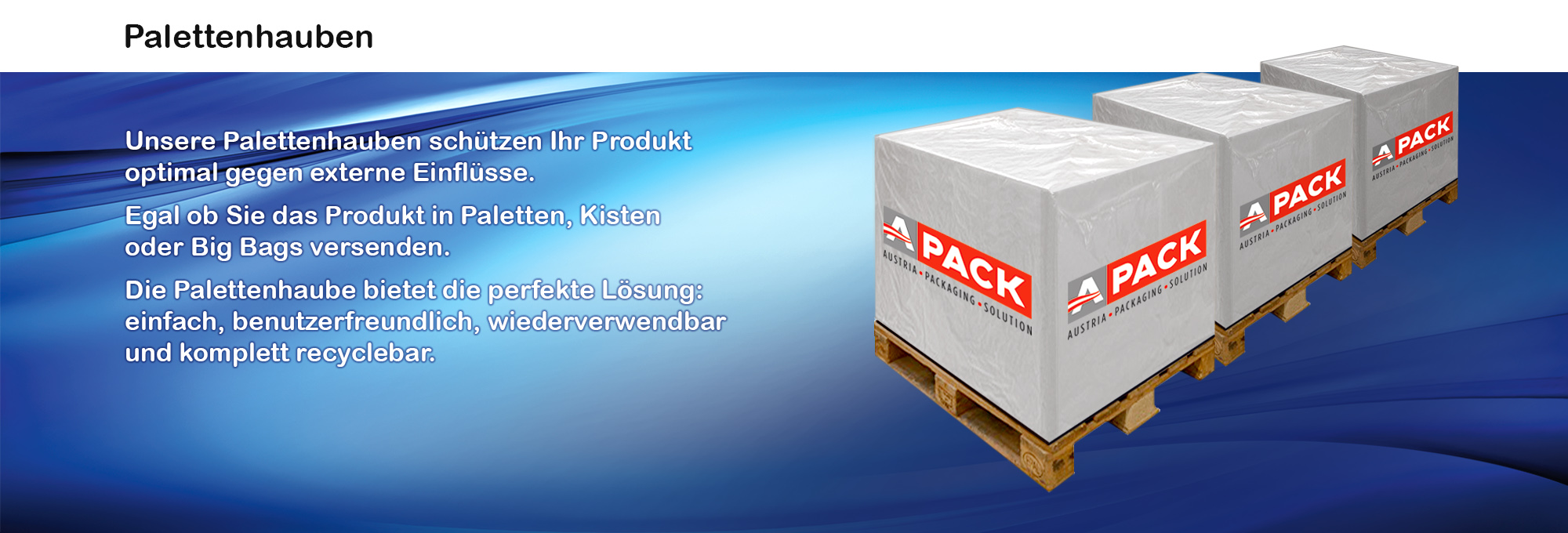 Austria Packaging Solution Industrie Palettenhauben